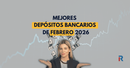 Mejores depósitos de febrero 2026: el ranking de los bancos que más pagan ahora