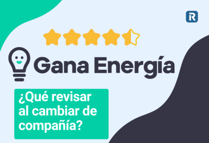 Imagen con el logotipo y la bombilla de Gana Energía. Cuatro estrellas y media mostrando las valoraciones de los usuarios y la pregunta de: ¿Qué revisar al cambiar de compañía?