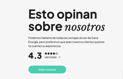 imagen donde aparecen las opiniones de los usuarios que ya confían en Gana Energía, dándoles un 4,3 sobre 5 de valoración