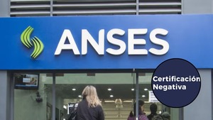 Certificación Negativa ANSES: Qué es, cómo sacarla y por qué te la deniegan (Guía 2026)