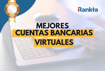 Imagen de portada:Mejores Cuentas Bancarias Virtuales en letras oscuras sobre bloques amarillos. El fondo muestra una imagen desenfocada de una persona trabajando en una laptop. En la esquina superior izquierda destaca un sello dorado de excelencia y en la derecha el logo de Rankia.