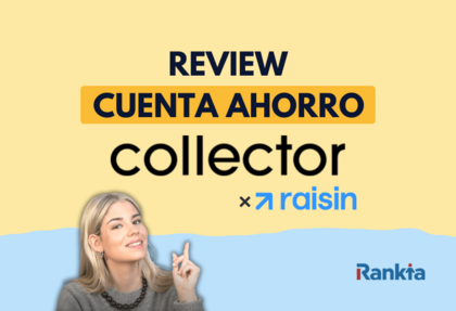 Cuenta Ahorro Collector: opinión y análisis completo de su rentabilidad y seguridad