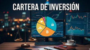 Cartera de inversión: Guía para crearla y proteger tu patrimonio
