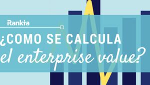 ¿Cómo se calcula el enterprise value?