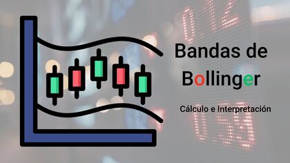 Bandas de Bollinger: Cálculo e Interpretación