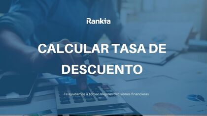 ¿Cómo calcular la tasa de descuento?