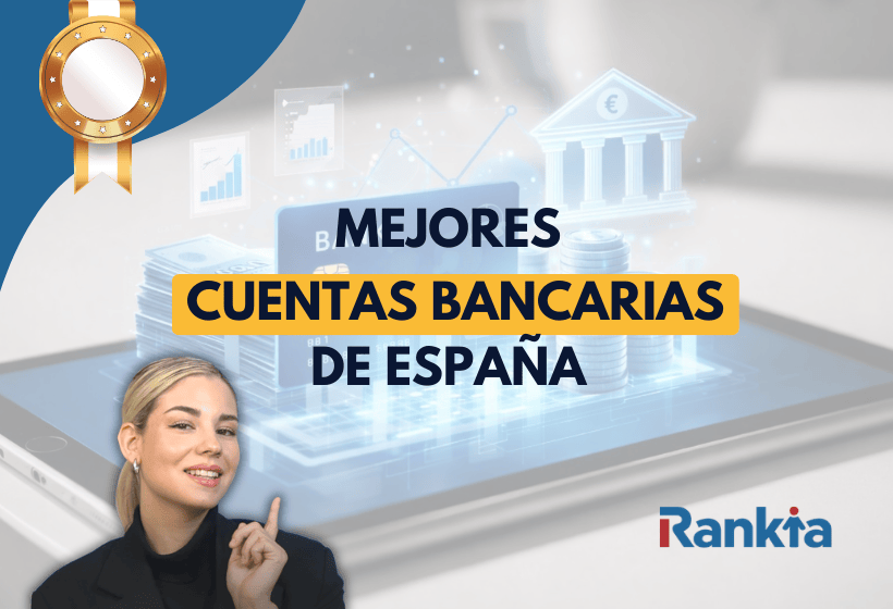 Mejores cuentas bancarias en España en 2026
