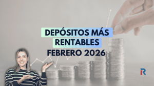 Depósitos más rentables de febrero 2026: las mejores ofertas para contratar antes de que termine el mes