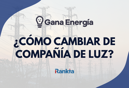 Como cambiar de compañía de luz y qué revisar