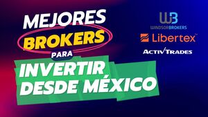 Mejores Brokers para invertir desde México 2026