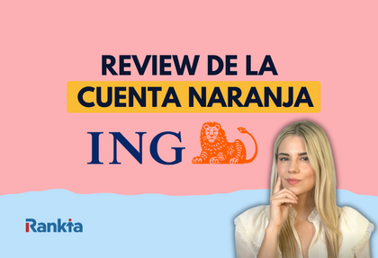 Cuenta Naranja ING: opinión y análisis completo en 2026