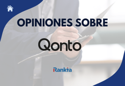 Opiniones sobre Qonto para empresas y autónomos en España
