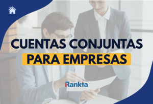 Cuentas conjuntas para empresas: ¿Qué conlleva la titularidad compartida en una cuenta empresarial?