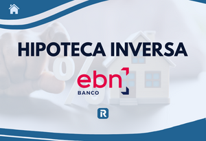 Hipoteca inversa EBN Banco: Análisis completo