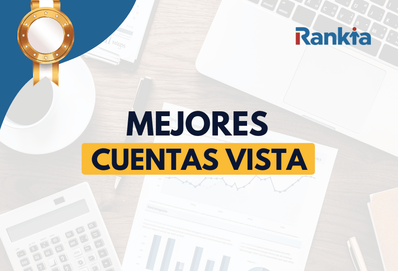 Mejores cuentas vista en Chile 2026