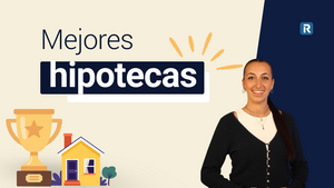 Mejores hipotecas marzo 2026: hasta 90% de financiación