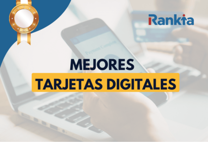Imagen de portada: Una persona usando un teléfono inteligente para una compra en línea con una tarjeta de crédito, con el texto superpuesto "MEJORES TARJETAS DIGITALES". El logotipo de Rankia y una medalla de oro están en las esquinas superiores.