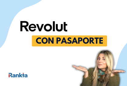 Paula Diaz Linares periodista de Rankia Banca explicando como abrir la cuenta Revolut con pasaporte con el logo de Rankia