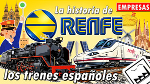 La historia de RENFE: los trenes españoles