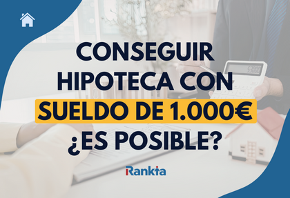 Persona usando una calculadora y revisando documentos mientras analiza si puede conseguir una hipoteca con un sueldo de 1.000 euros.