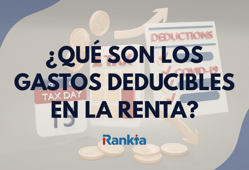 Qué son los gastos deducibles en la renta y qué gastos deducibles IRPF ...