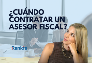 ¿Cuándo es aconsejable contratar un asesor fiscal para la declaración de la renta?