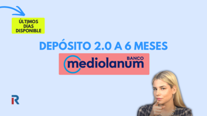 Un 2% TAE a 6 meses: el depósito de Banco Mediolanum que entra en sus últimos días
