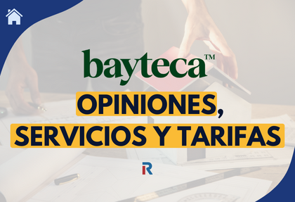 Bayteca: opiniones, servicios y tarifas del bróker hipotecario
