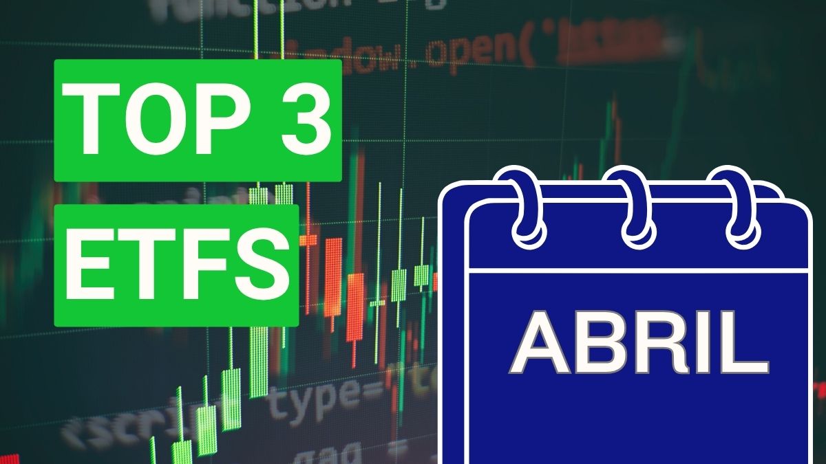 Top 3 ETFs ganadores en abril 2026: Guía completa para invertir
