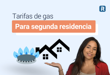 Tarifas de gas para segunda residencia: comparativa para consumo ocasional