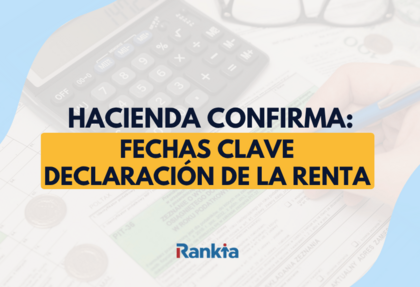 Hoy empieza la Declaración de la Renta 2026: Hacienda confirma las fechas clave