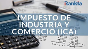 Impuesto ICA 2026: Tarifas, formulario y calendario actualizado