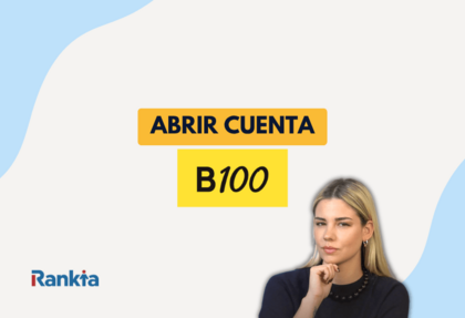 Imagen destacada sobre abrir cuenta en B100 con fondo claro en tonos beige y azul, texto destacado en amarillo y negro, logo de Rankia en la esquina inferior izquierda y mujer rubia en primer plano apoyando la barbilla sobre la mano derecha