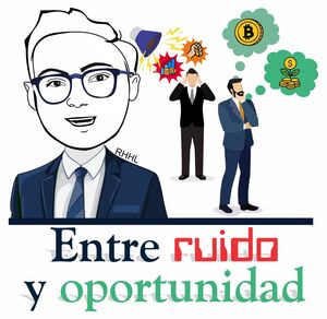 Entre ruido y oportunidad