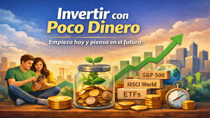 Cómo invertir con poco dinero en 2026: opciones reales desde 1€