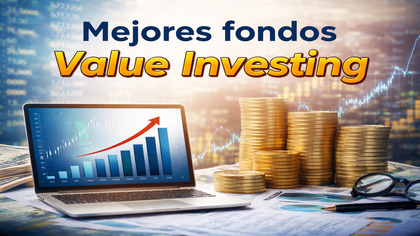 Mejores fondos value en 2026: ranking y análisis