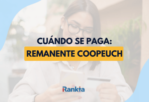 ¿Cuándo se paga el remanente Coopeuch 2026 y cómo saber si te corresponde?