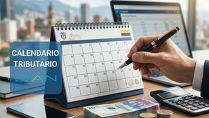 Calendario tributario DIAN 2026: Fechas clave de impuestos en Colombia