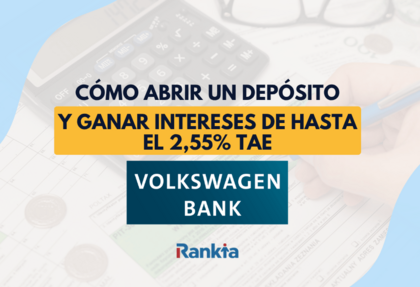 Cómo abrir un depósito en Volkswagen Bank y ganar intereses de hasta el 2,55% TAE