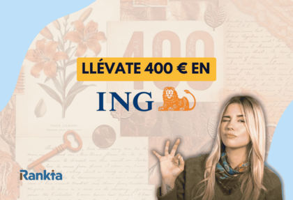 ING ofrece 400 €: la promo que está haciendo que miles cambien de banco