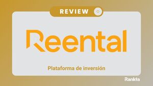Reental: invertir en inmuebles desde $100 sin comprar una vivienda