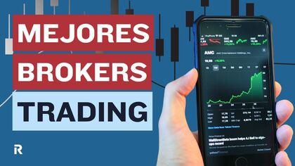 Mejores brokers para trading