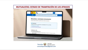 Mutualistas: Estado de tramitación de los atrasos.