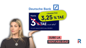 Deutsche Bank mueve ficha y sube al 3,25% TAE su depósito
