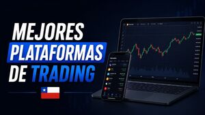 Mejores plataformas de trading en Chile 2026: Ranking Actualizado Mayo