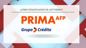 ¿Cómo desafiliarse de AFP Prima?