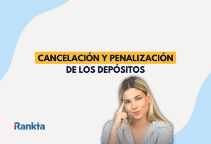 Mujer joven pensativa señalando su cabeza junto al texto “Cancelación y penalización de los depósitos”, ilustrando información sobre cómo cancelar un depósito bancario y las posibles penalizaciones