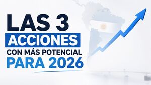 Las 3 acciones con más potencial para 2026