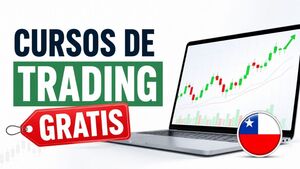 Cursos de trading gratis en Chile | Actualizado 2026
