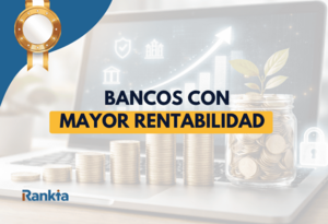 Bancos que dan más rentabilidad por tu dinero en 2024